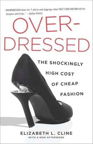 Overdressed: The Shockingly High Cost of Cheap Fashion image