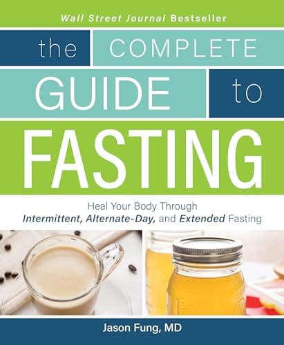 Complete Guide To Fasting: Heal Your Body Through Intermittent, Alternate-Day, and Extended Fasting image