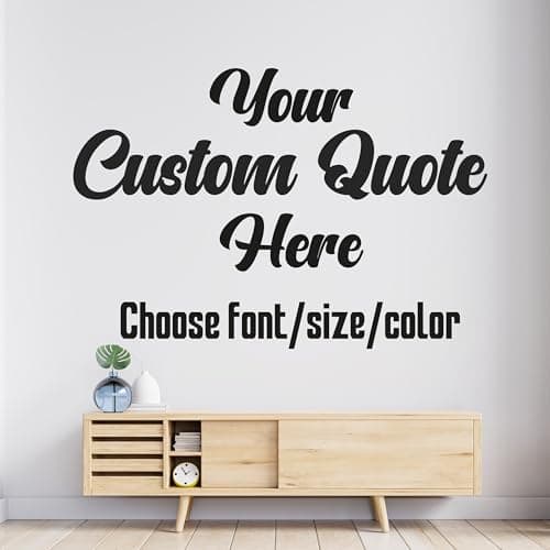 Custom Vinyl Decal Letters - Create Your Own Wall Decal - Large Vinyl Wall Quotes and Sayings image