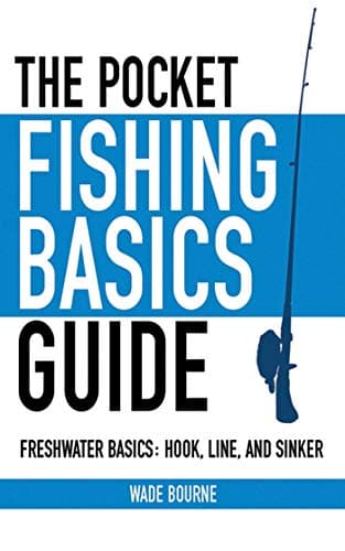 The Pocket Fishing Basics Guide: Freshwater Basics: Hook, Line, and Sinker (Skyhorse Pocket Guides) image